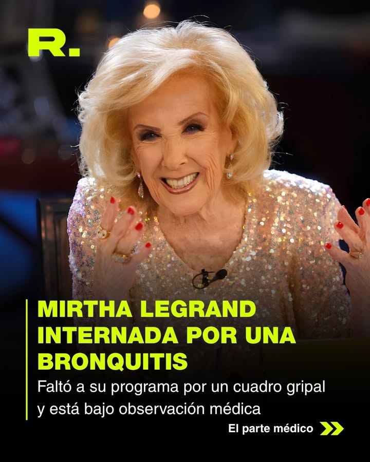 ⭕️ MIRTHA LEGRAND ESTÁ INTERNADA