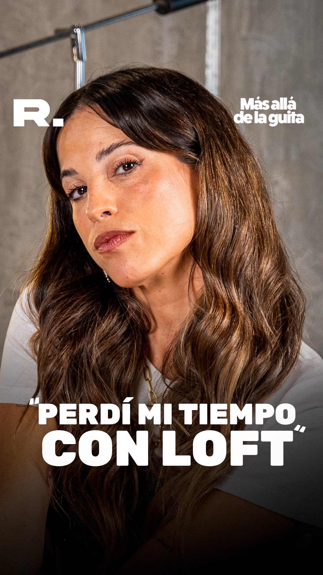 🗣️ “LOFT ME SIRVIÓ PARA APRENDER QUE ARREPENTIRSE ESTÁ BIEN”