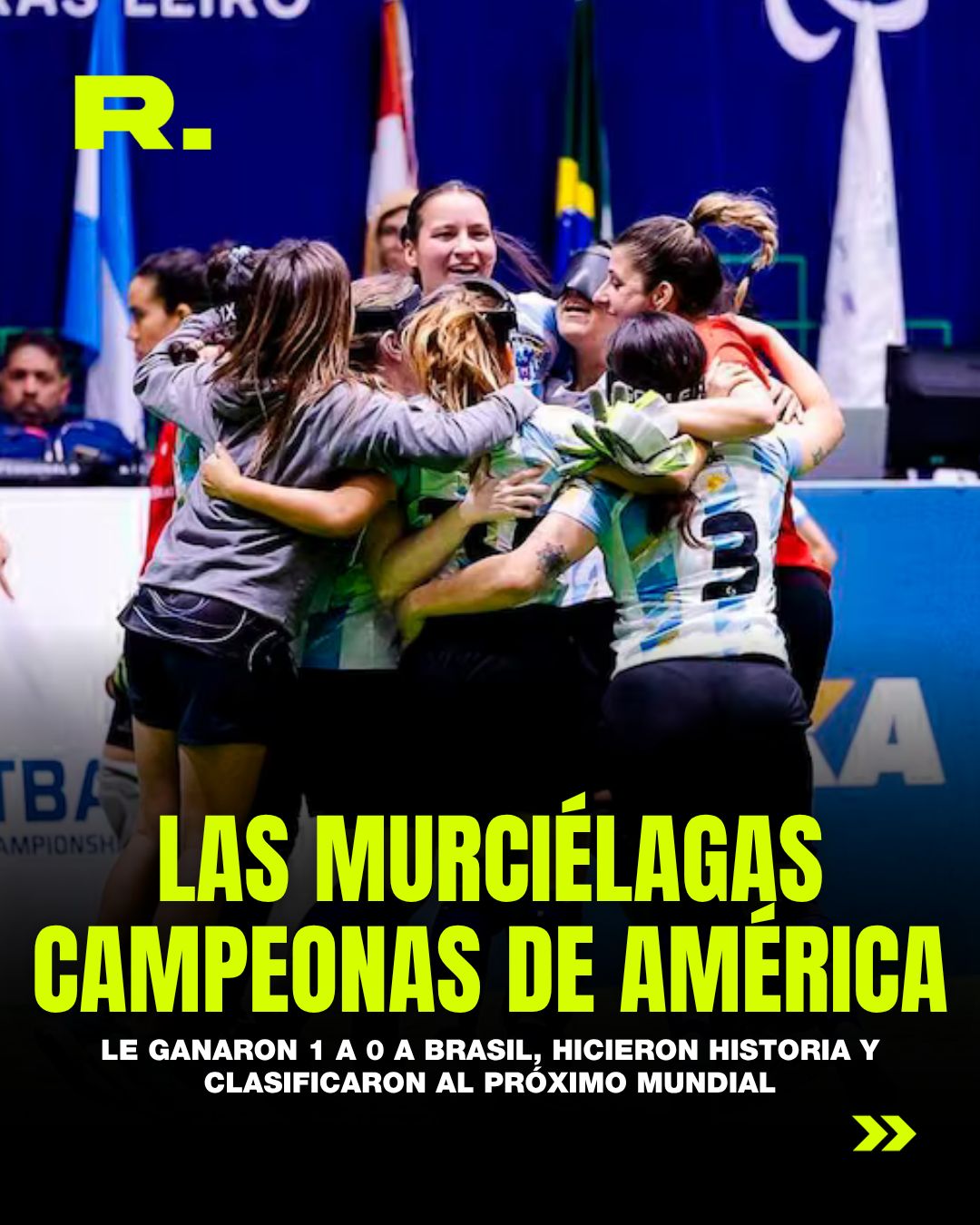 🇦🇷 LAS MURCIELAGAS SIGUEN HACIENDO HISTORIA (1/3)