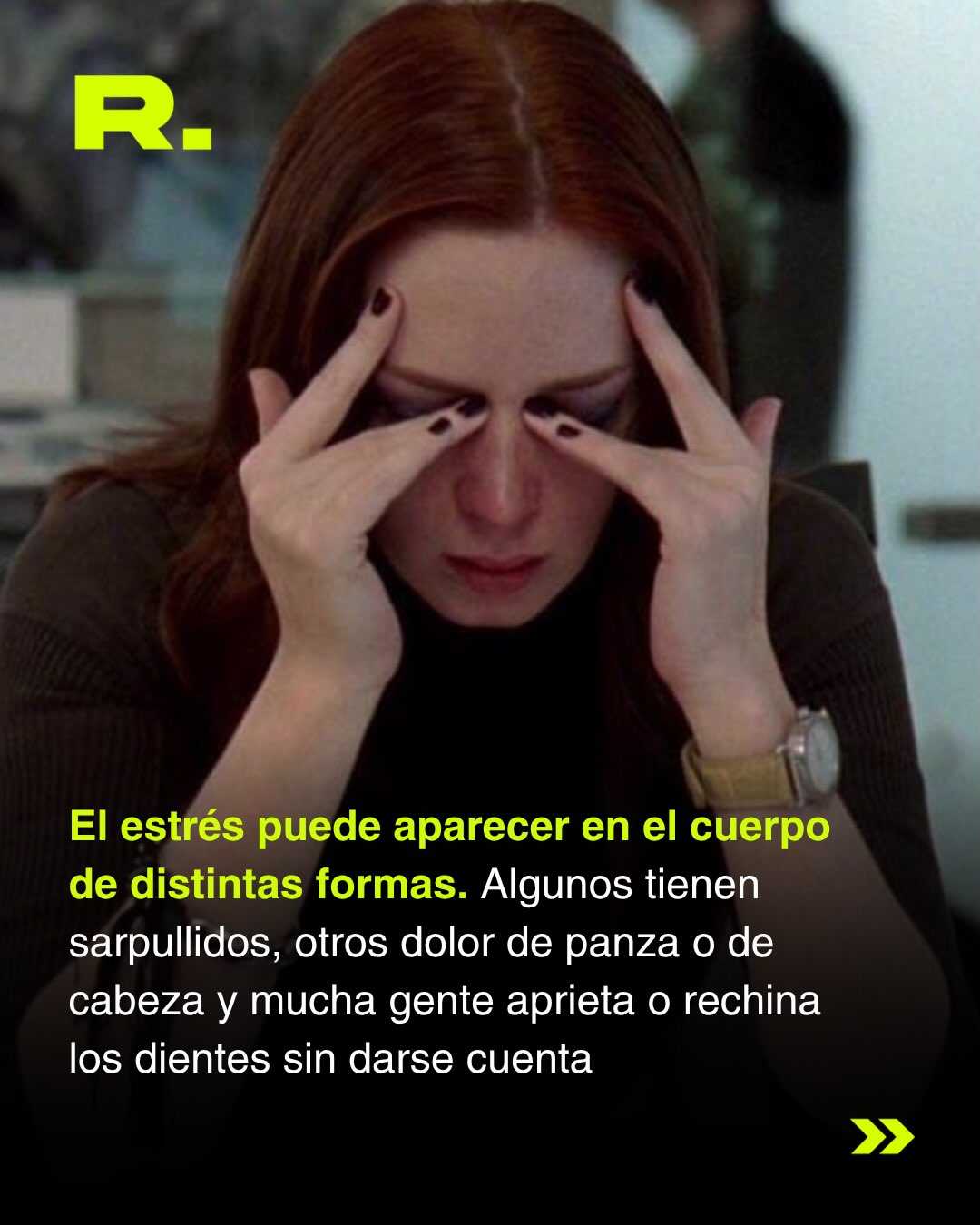 👀¿EN QUÉ PARTE DEL CUERPO TE PEGA EL ESTRÉS? (2/5)