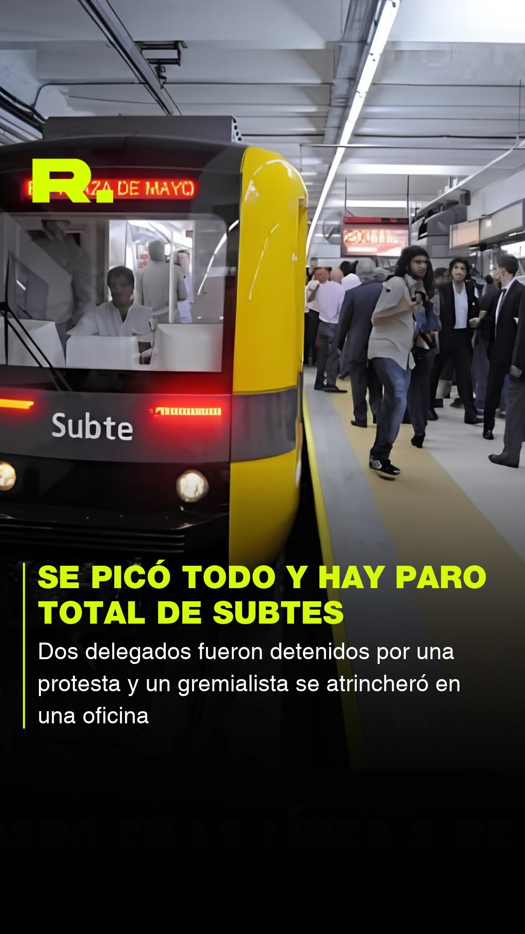 🚆 SORPRESIVO PARO TOTAL DE TODAS LAS LÍNEAS DE SUBTES Y PREMETRO