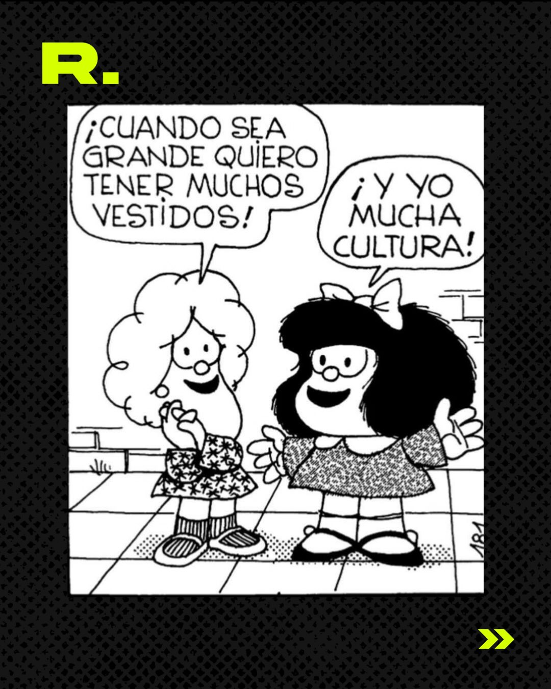🇦🇷 MAFALDA SIEMPRE TIRANDO LA POSTA (4/10)