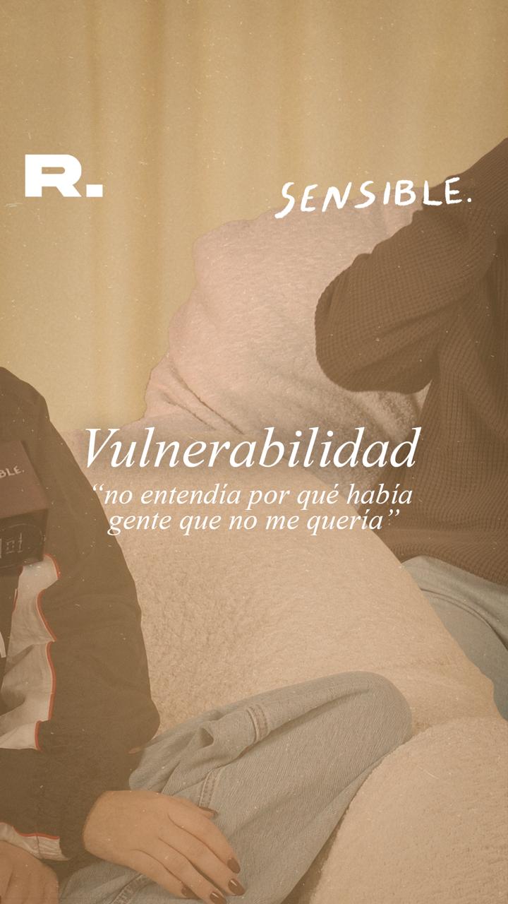 🗣️ “NO ENTENDÍA POR QUÉ HABÍA GENTE QUE NO ME QUERÍA”