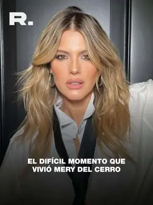 EL DIFÍCIL MOMENTO DE MERY DEL CERRO