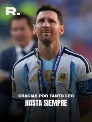 GRACIAS POR TANTO LIONEL ANDRÉS MESSI 🤍🇦🇷