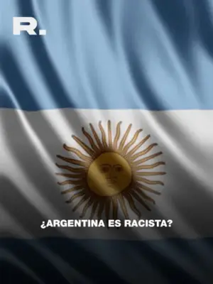 ¿LOS ARGENTINOS SON RACISTAS?