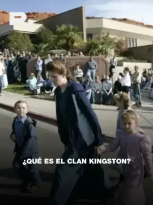 TE CONTAMOS LA HISTORIA DEL "CLAN KINGSTON"
