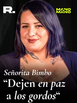 "DEJEN EN PAZ A LA GENTE GORDA"