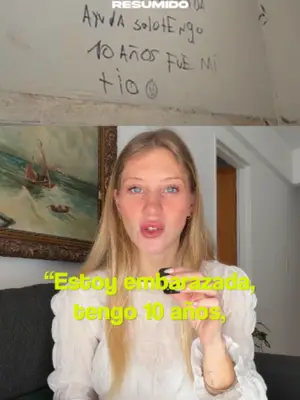 "ESTOY EMBARAZADA AYUDA, TENGO 10 AÑOS Y FUE MI TÍO"