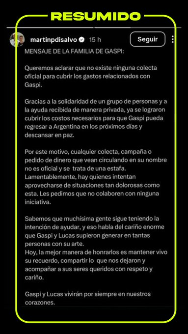 La familia de Gaspi desmintió la existencia de cualquier colecta solidaria para repatriar sus restos. Aclararon que los gastos ya fueron cubiertos de forma privada