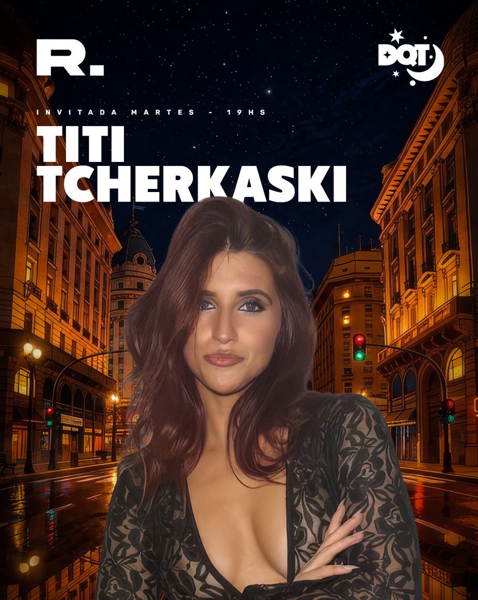 Hoy viene Titi Tcherkaski a #DQT
¿Qué le preguntarían?
