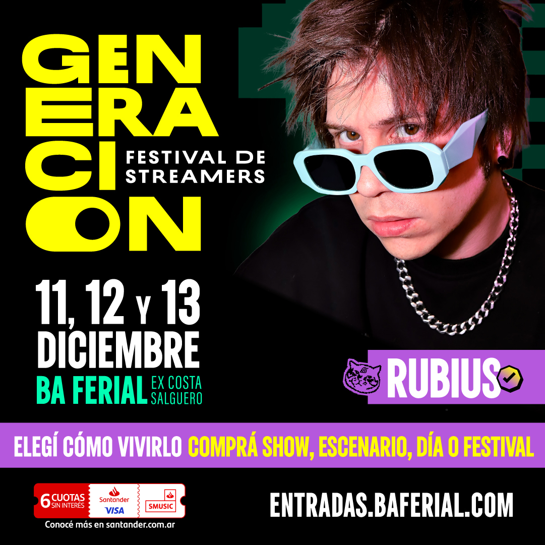 Gente llega GENERACIÓN: el primer festival que va a reunir a los streamers y creadores más grandes del mundo hispano 🔥

Rubius vuelve a la Argentina después de más de 10 años, junto a Coscu, Spreen, G