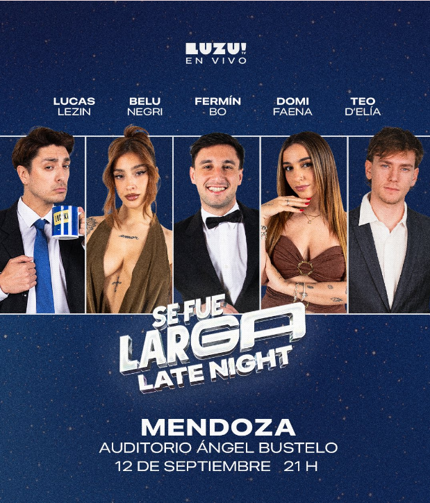 Luzu anunció "Se Fue Larga Late Night"
El 12 de septiembre en Mendoza