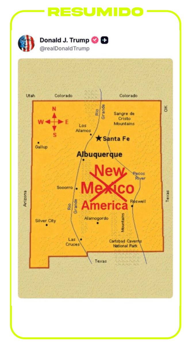 Trump comparti贸 un mapa que sugiere cambiar el nombre de Nuevo M茅xico por "Nueva Am茅rica"