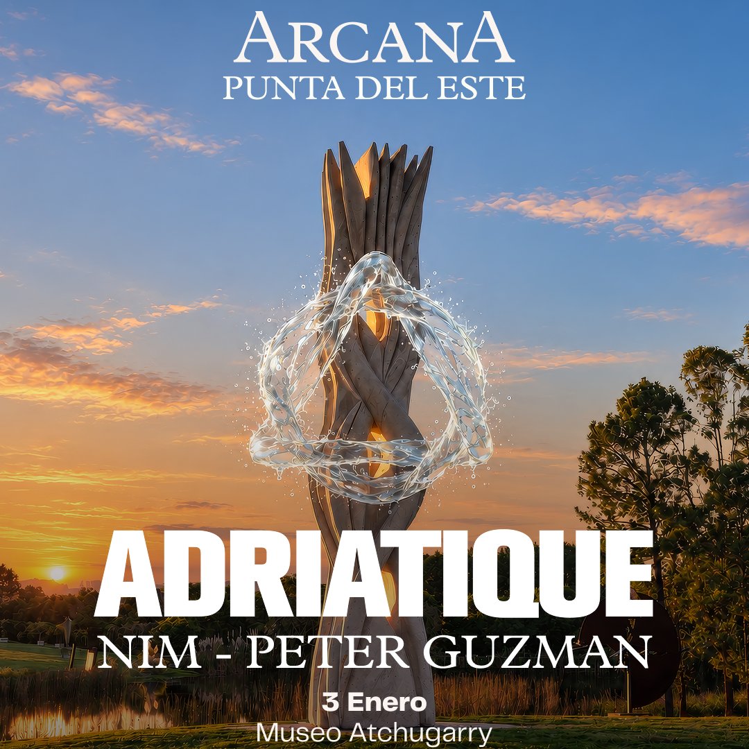 ARCANA presenta Adriatique tercera edición en Punta del Este 

El sunset será el 3 de enero de 16hs a 00hs en el Museo Atchugarry, con Adriatique, Nim y Peter Guzman