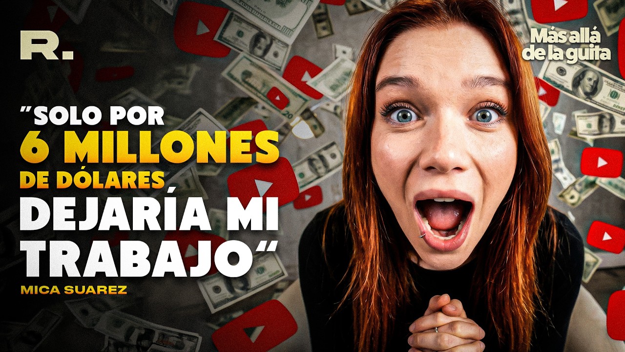 Mica Suarez: “Ganaba 10 veces más que mis papás”