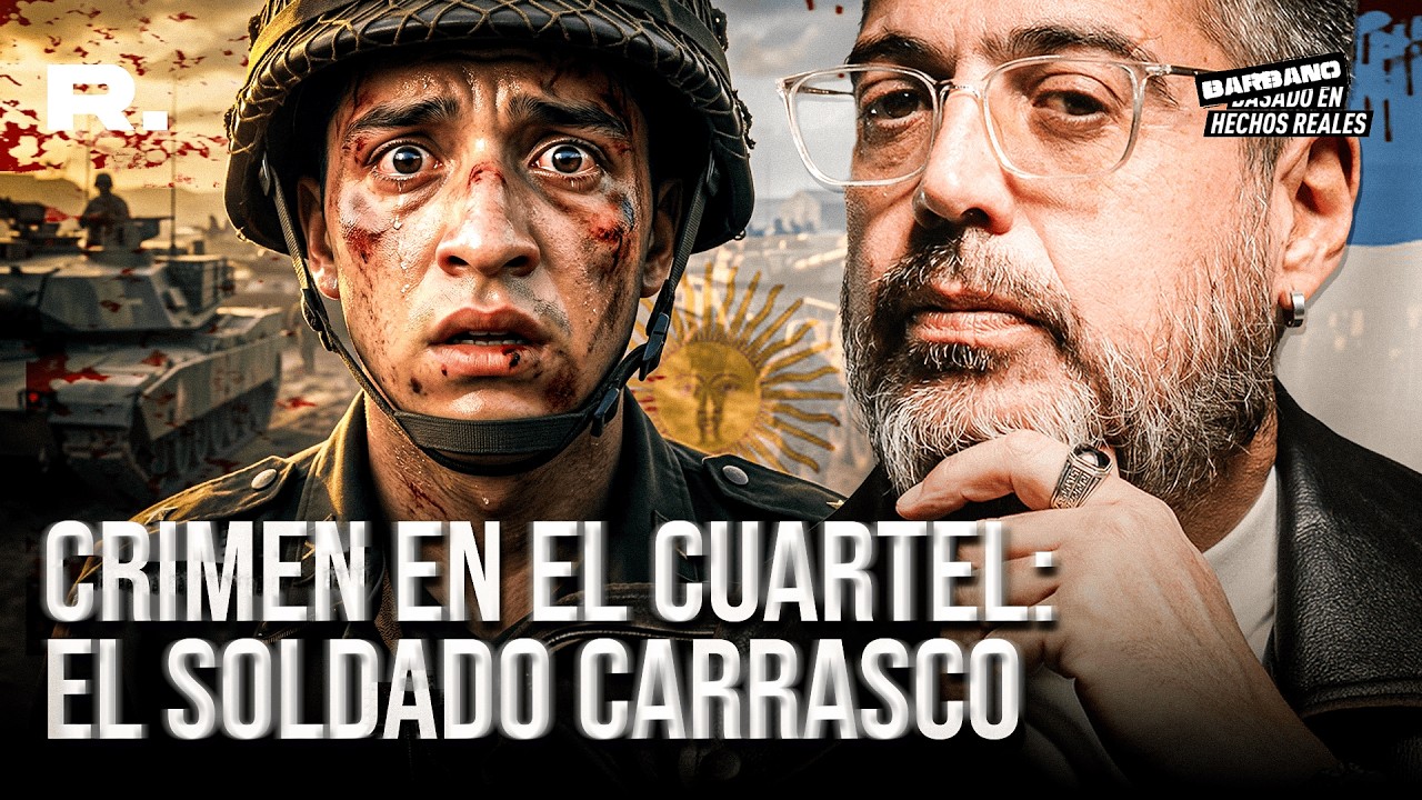 CRIMEN EN EL CUARTEL: EL SOLDADO CARRASCO