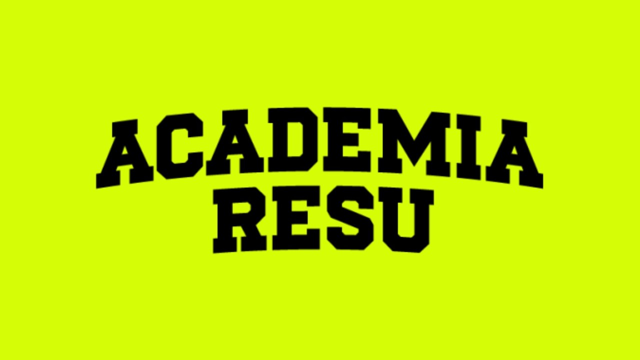 #ACADEMIA RESU