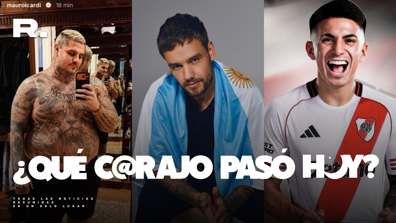 INVESTIGAN LA MUERTE DE LIAM PAYNE, THIAGO ALMADA A RIVER Y ¿VUELVE EL BAILANDO?
