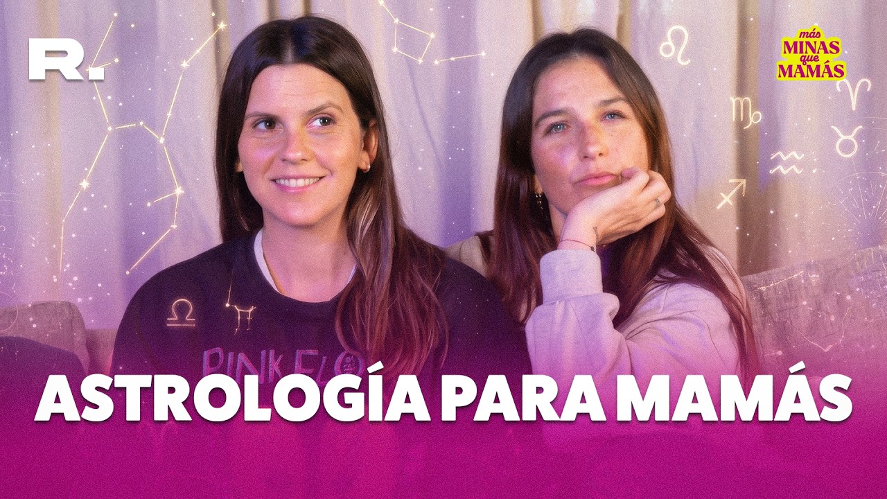 ASTROLOGÍA PARA MADRES: UN PROGRAMA PARA ENTENDER A TUS HIJOS