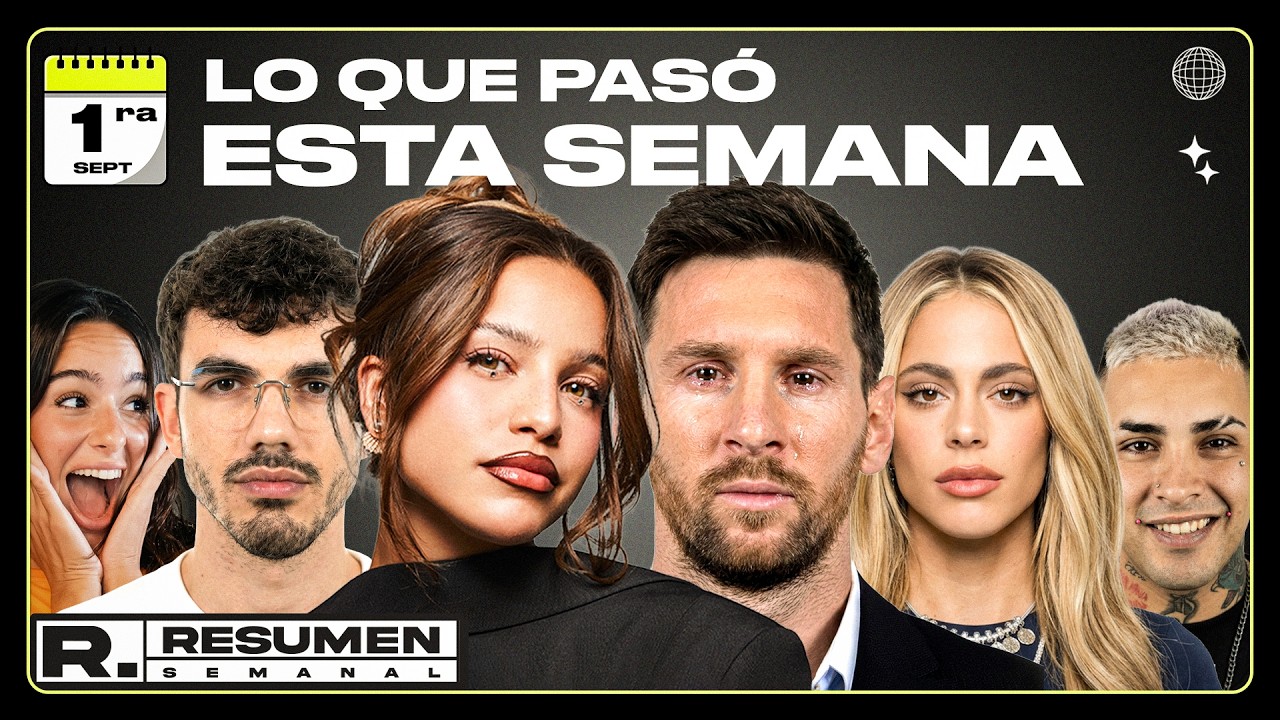RESUMEN SEMANAL: MESSI SE RETIRÓ DE LA SELECCIÓN, CALLEJERO FINO DETENIDO Y TINI ROMPE EL SILENCIO